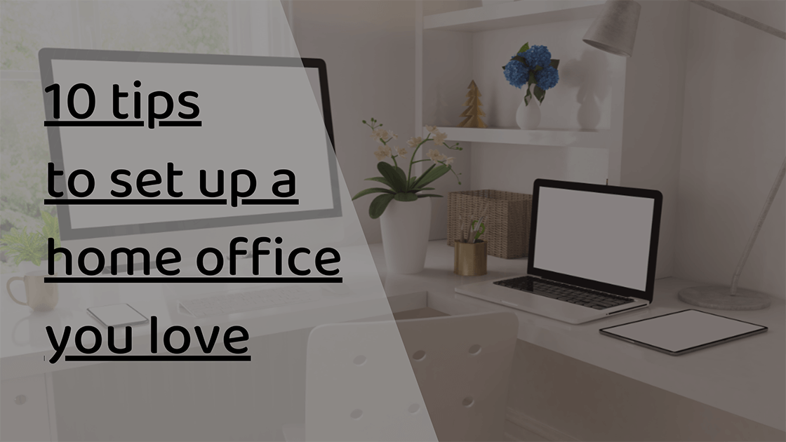 Home office set up tips